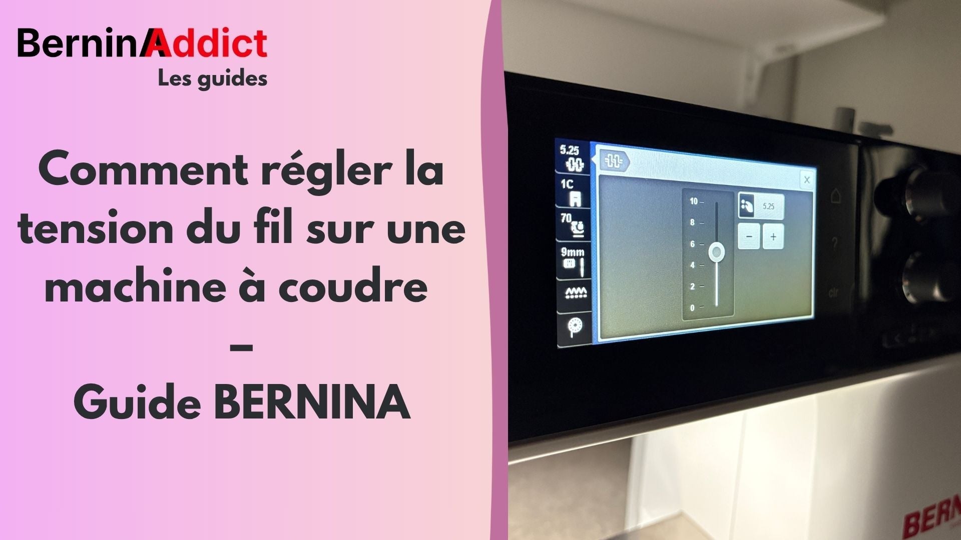 Comment régler la tension du fil sur une machine à coudre – Guide BERNINA Berninaaddict